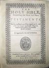 BIBLES, etc.  1630  The Holy Bible.  Lacks general title (replaced in facsimile) and 2 leaves from OT.